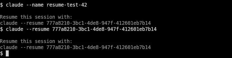 Ett terminalfönster där Claude Code startas med namnet resume-test-42 och efter avslut skriver ut en rad för att återuppta sessionen med dess id, en gång efter första avslutet och en gång till efter att sessionen öppnats igen med just den raden.
