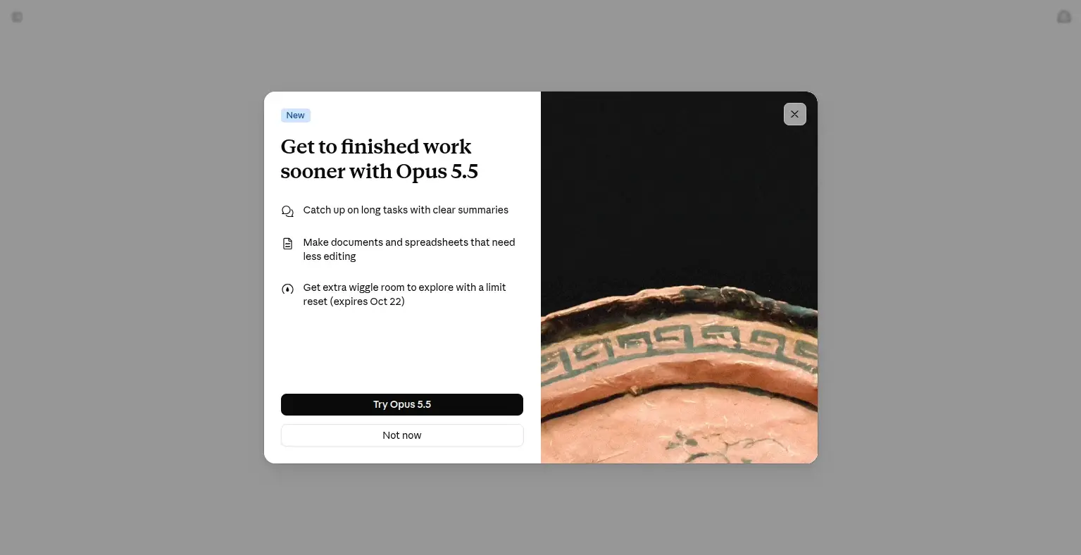 Rutan på claude.ai vid lanseringen: Get to finished work sooner with Opus 5.5, med tre punkter och knapparna Try Opus 5.5 och Not now