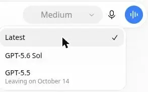 Skärmbild av modellväljaren i ChatGPT:s chattflik med alternativen Latest, GPT-5.6 Sol och GPT-5.5, där GPT-5.5 är märkt Leaving on October 14. GPT-6.1 Sol finns inte i listan