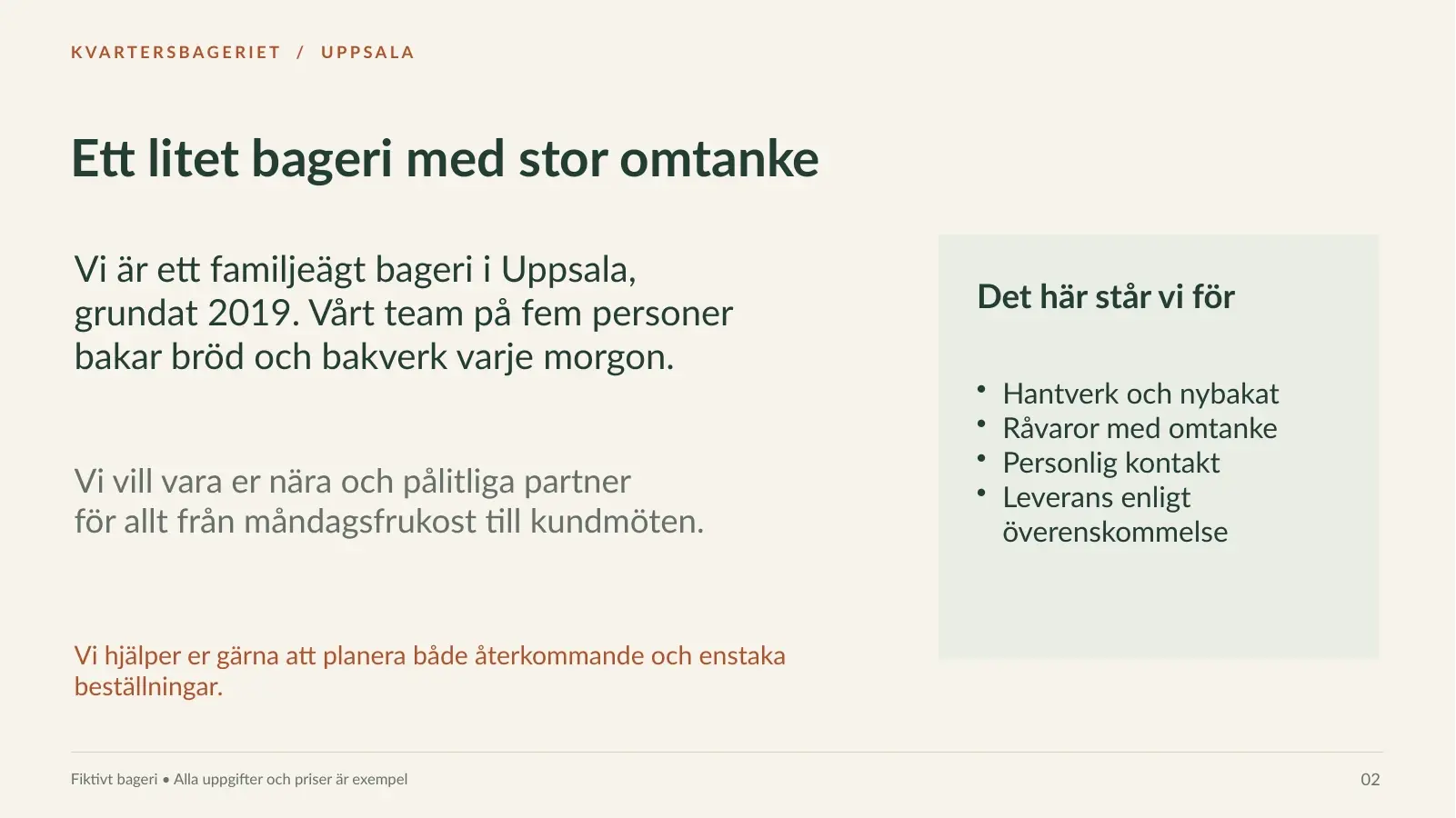 Bild 2 av 5: Ett litet bageri med stor omtanke, med en kort presentation av det påhittade familjebageriet och en ruta med fyra punkter under rubriken Det här står vi för