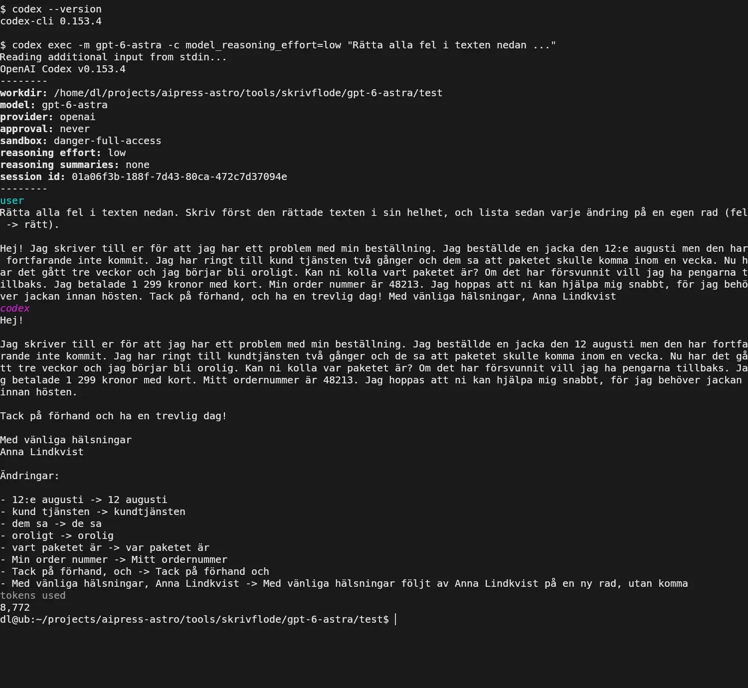 Skärmbild av en terminal där Codex CLI 0.153.4 kör samma rättningsuppgift med modellen gpt-6-astra på låg resonemangsnivå. Överst syns inställningarna, under dem uppgiften och sedan den rättade texten med listan över ändringar