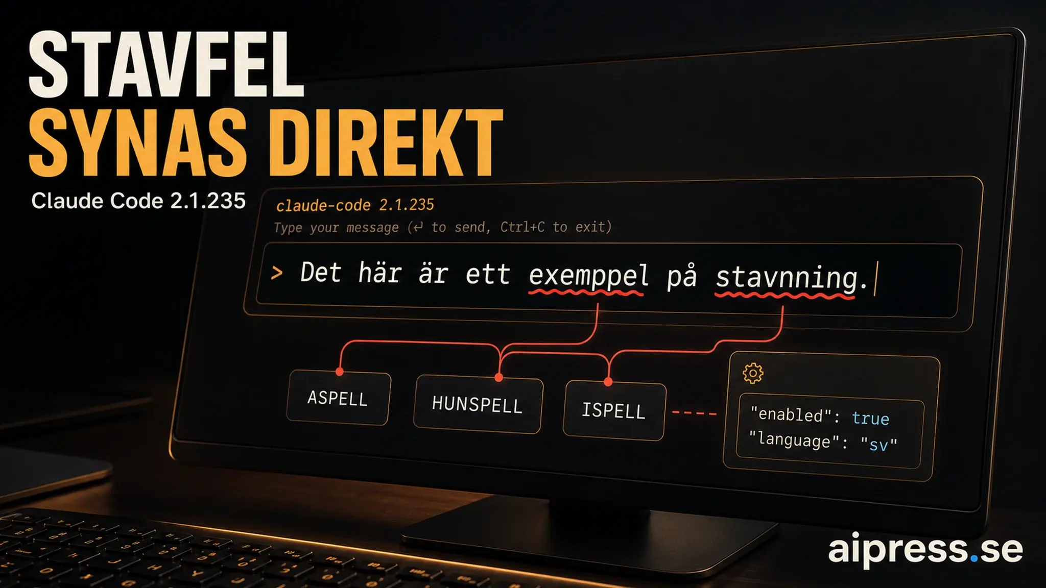 Stavningskontroll i Claude Code - så fungerar den